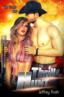 Cover of Thrill of the Hunt by Jeffrey Kosh