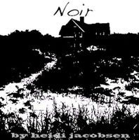 Cover of Noir by Heidi Jacobsen
