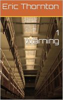 Cover of 1 Warning by Eric Thornton