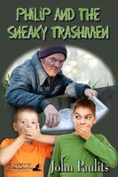 Philip and the Sneaky Trashmen