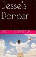 Cover of Jesses Dancer by Eric Thornton