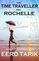 The Time Traveller and Rochelle