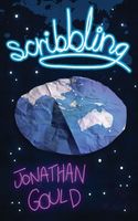 Cover of Scribbling by Jonathan Gould