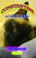 Cover of Constantine and the Summer of Lies by Lisa Rusczyk
