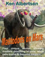 Cover of Mastodons on Mars by Ken Albertsen