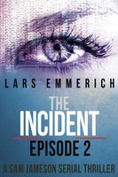 The Incident - Episode Two