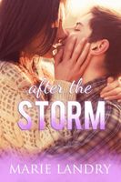 Cover of After the Storm by Marie Landry