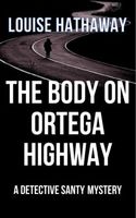 The Body on Ortega Highway