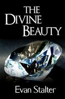 Cover of The Divine Beauty by Evan Stalter