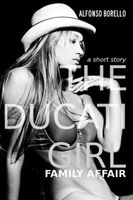 The Ducati Girl - Family Affair