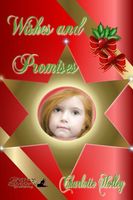 Cover of Wishes and Promises by Charlotte Holley