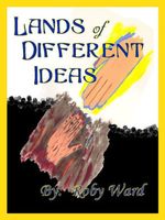 Cover of Lands of Different Ideas by Roby Ward