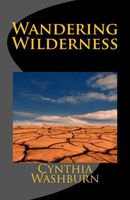Cover of Wandering Wilderness by Cynthia Washburn