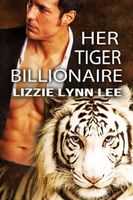 Cover of Her Tiger Billionaire by Lizzie Lynn Lee
