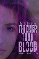 Cover of Thicker Than Blood by Zoe E. Whitten