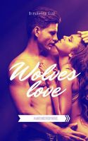 Cover of Wolves Love by Breukelen Girl