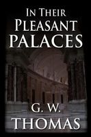 In Their Pleasant Palaces