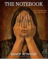 Cover of The Notebook by Randy Attwood