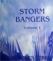 Cover of STORM BANGERS - VOLUME 1 by Dolores Terry