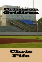 Cover of Crimson Gridiron by Chris Fife