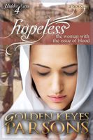 Hopeless: The Woman with the Issue of Blood