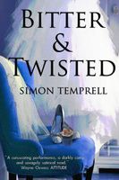 Cover of Bitter & Twisted by Simon Temprell