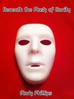 Cover of Beneath the Mask of Sanity by Mark Phillips