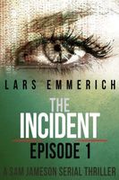 The Incident - Episode One
