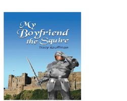 Cover of My Boyfriend The Squire Ffgtg3 by Tracy Kauffman
