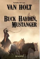 Buck Hayden, Mustanger