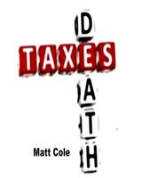 Cover of Death and Taxes by Matt Cole