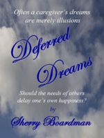 Cover of Deferred Dreams by Sherry Boardman