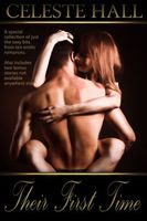 Cover of Their First Time by Celeste Hall