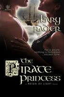 Cover of The Pirate Princess by Kary Rader