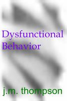 Dysfunctional Behavior