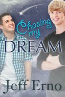 Cover of Chasing My Dream by Jeff Erno