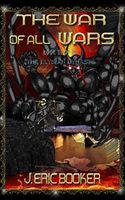 Cover of The War of all Wars by J. Eric Booker