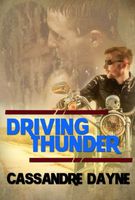 Cover of Driving Thunder by Cassandre Dayne