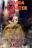 Cover of My Brother, Jacob by Amanda McCarter