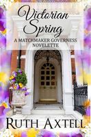Cover of Victorian Spring Novella Ebook by Ruth Axtell