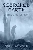 Cover of Scorched Earth by Joel Arnold