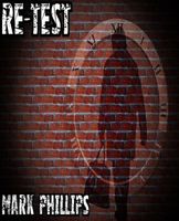 Cover of Re-Test by Mark Phillips