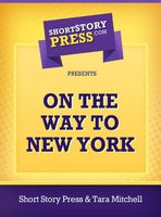 Cover of On The Way To New York by Tara Mitchell