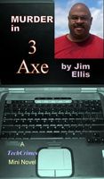 Cover of Murder in Three Axe by Jim Ellis