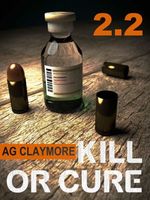Cover of Kill or Cure by A.G. Claymore
