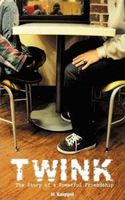 Cover of Twink: A Story of a Powerful Friendship by H. Kaeppel