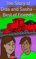The Story of Dida and Sasha Best of Friends