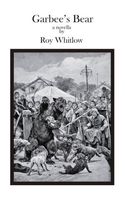 Cover of Garbee's Bear by Roy Whitlow