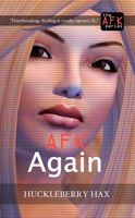 Cover of AFK, Again by Huckleberry Hax