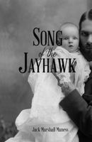 Song of the Jayhawk; or, The Squatter Sovereign